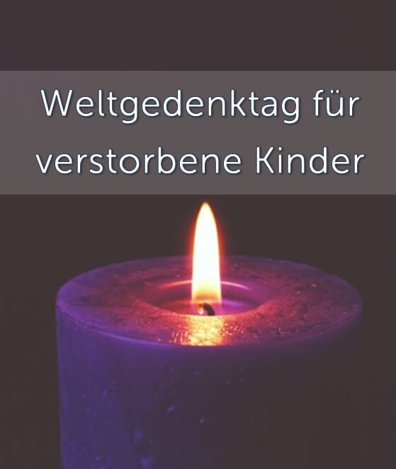 Weltgedenktag für verstorbene Kinder 2023